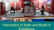 Fabrication of Stalls and Booth in Exhibitions