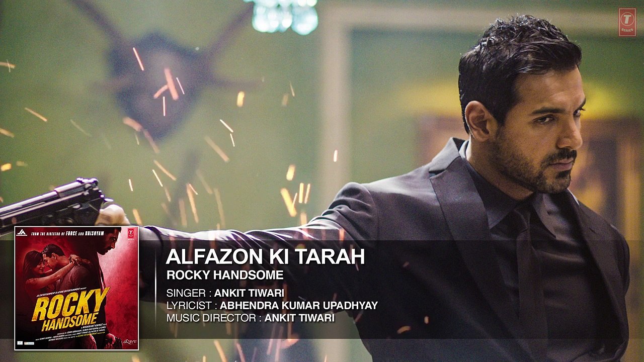 ALFAZON KI TARAH Full Song (Audio) - ROCKY HANDSOME - John Abraham, Shruti Haasan - Ankit Tiwari