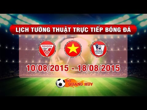 Lịch tường thuật trực tiếp Vòng 2 Ngoại hạng Anh
