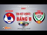 Việt Nam vs UAE - Asian Cup 2007
