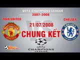 Man United vs Chelsea - Chung kết C1 2008