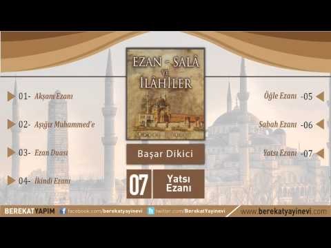 Başar Dikici - Yatsı Ezanı