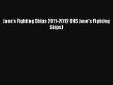 [PDF] Jane's Fighting Ships 2011-2012 (IHS Jane's Fighting Ships) Download Online