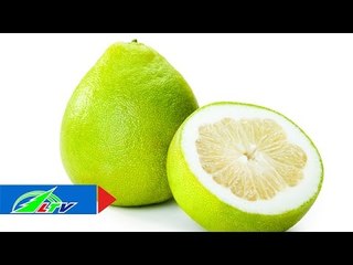 Bưởi có gì tốt cho sức khỏe? | LTV