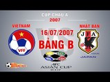 Việt Nam vs Nhật Bản - Asian Cup 2007