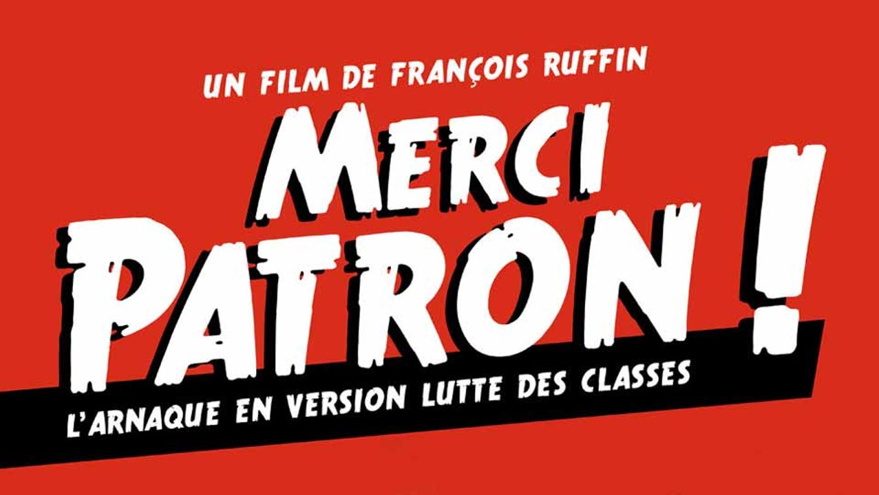 Merci patron ! - Bande annonce HD