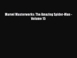 Read Marvel Masterworks: The Amazing Spider-Man - Volume 15 Ebook Free