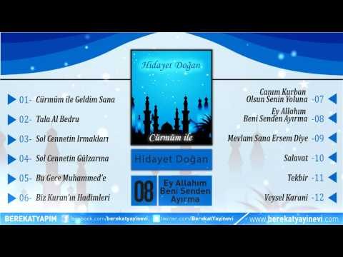 Hidayet Doğan - Ey Allah'ım Beni Senden Ayırma