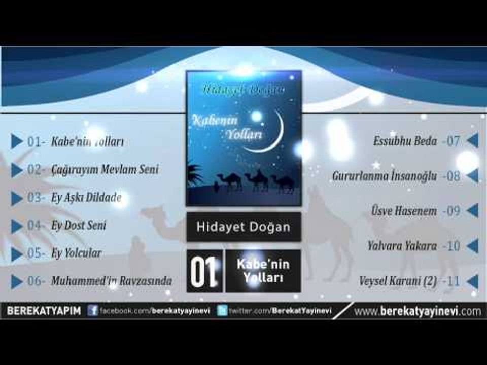 Hidayet Doğan - Kabe'nin Yolları Müziksiz İlahi