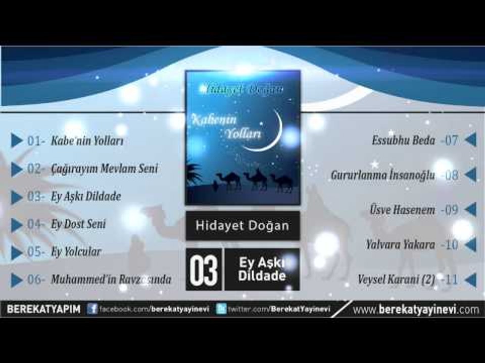 Hidayet Doğan - Ey Aşkı Dildade Müziksiz İlahi