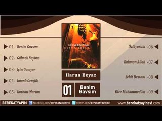 Harun Beyaz - Benim Gavsım