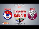 Việt Nam vs Qatar - Asian Cup 2007