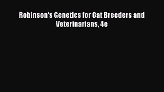 [PDF] Robinson's Genetics for Cat Breeders and Veterinarians 4e [Download] Online