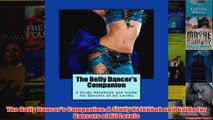 Download PDF  The Belly Dancers Companion A Study Notebook and Guide for Dancers of All Levels FULL FREE