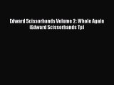 Read Edward Scissorhands Volume 2: Whole Again (Edward Scissorhands Tp) Ebook Free