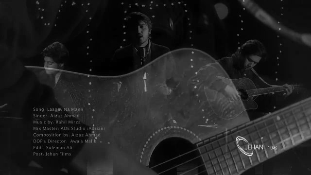 Aizaz Ahmad - Laagey Na Mann - Love Song