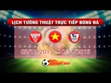 Lịch tường thuật BTV Cup và vòng 12 NHA