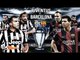 Juventus Vs Barca: Ai sẽ đoạt ngôi vương?