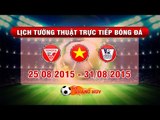 Lịch trực tiếp vòng 4 Ngoại hạng Anh, vòng 23 V.League