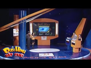 Đuổi Hình Bắt Chữ - 10/06/2005