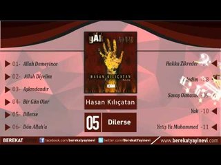 Hasan Kılıçatan - Dilerse