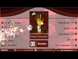Hasan Kılıçatan - Özledim