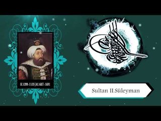 Sultan II.Süleyman - Sorularla İslamiyet