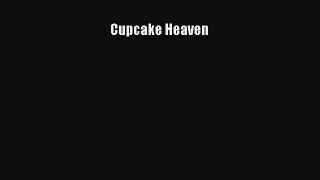 Read Cupcake Heaven Ebook Free