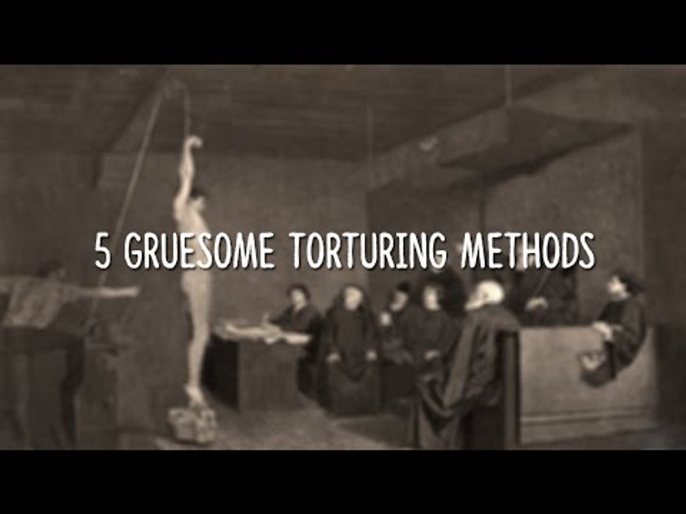 5 MOST Gruesome & Deadly Tortures!
