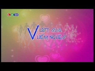 Vượt qua hiểm nghèo: Nơi cần được chia sẻ | LATV
