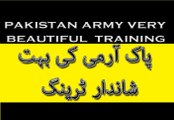 Pak Army Very Beautiful Training-پاک آرمی کی بہت کی نہایت عمدہ ویڈیو