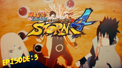 Let's play - Naruto Shippuden : ultimate ninja storm 4 - [EP3] - Le sacrifice d'un ami