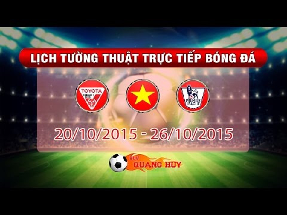 Lịch trực tiếp vòng 10 Ngoại hạng Anh