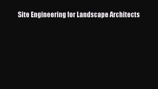 Download Site Engineering for Landscape Architects Free Books