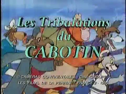 Générique des Tribulations du Cabotin