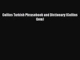 [Download PDF] Collins Turkish Phrasebook and Dictionary (Collins Gem) [PDF] Full Ebook