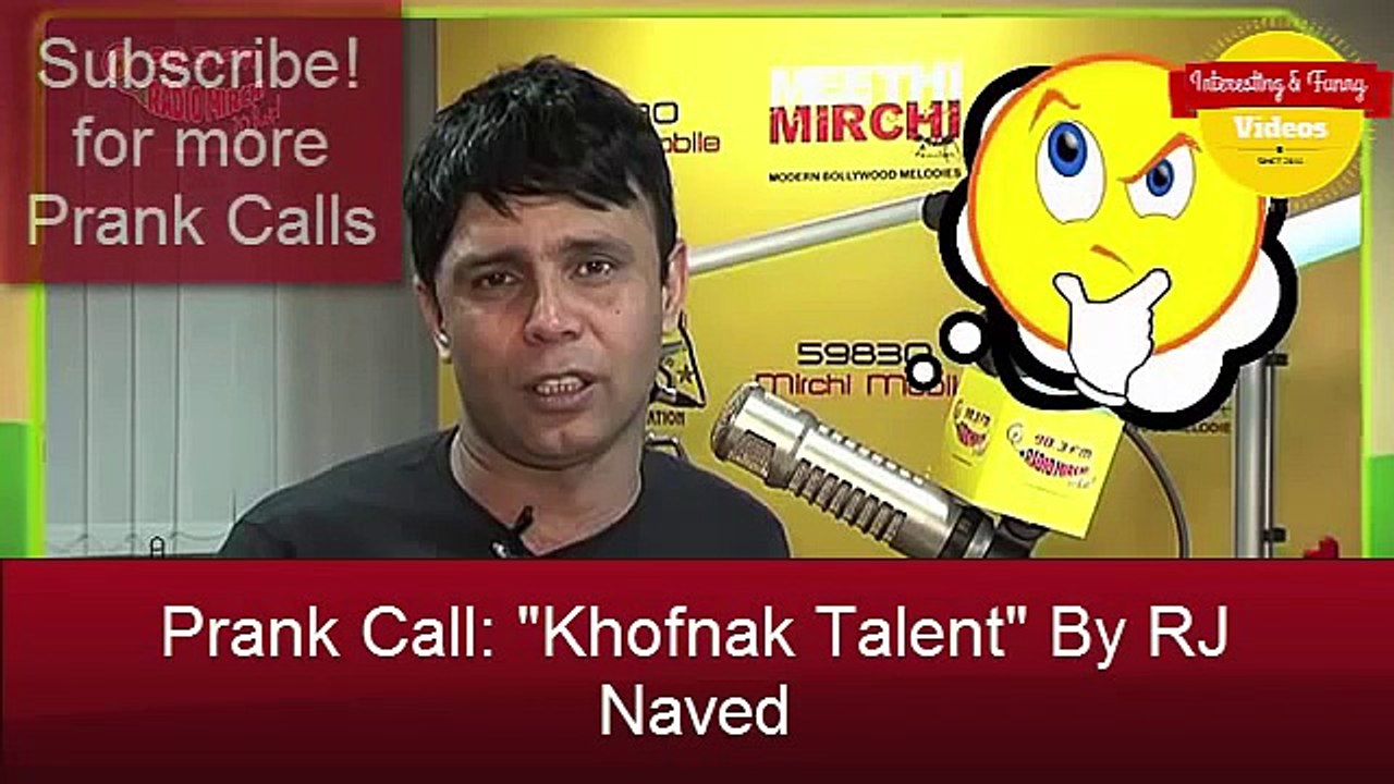 Radio Mirchi Murga Naved 98.3 fm Comedy Prank Call Khofnak Talent