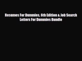 Tải video: [PDF] Resumes For Dummies 6th Edition & Job Search Letters For Dummies Bundle Download Online