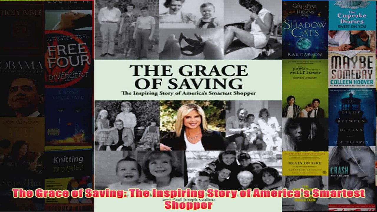 Download PDF  The Grace of Saving The Inspiring Story of Americas Smartest Shopper FULL FREE