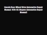 [PDF] Lincoln Rear-Wheel Drive Automotive Repair Manual: 1970-95 (Haynes Automotive Repair