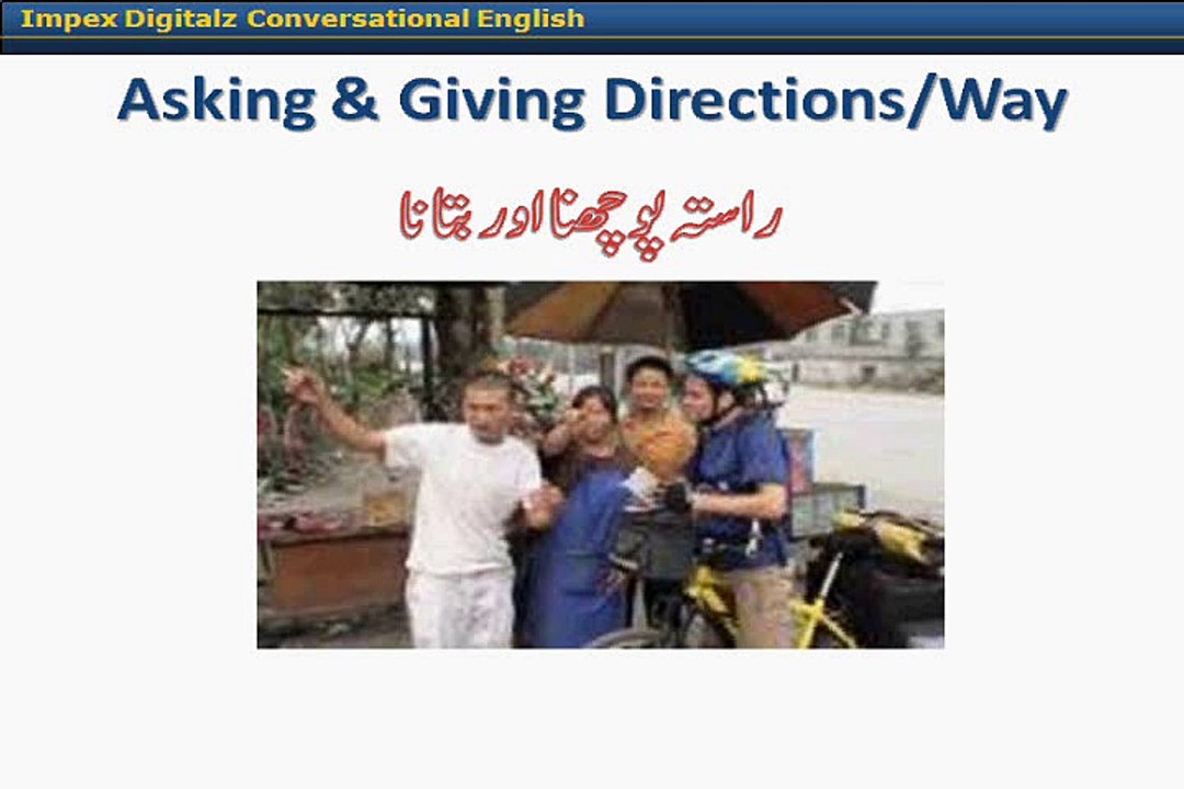 Learn English Language and understand basic English speaking in Urdu 3. Asking Way
