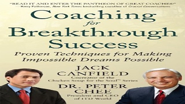 Read Coaching for Breakthrough Success Proven Techniques for Making Impossible Dreams Possible