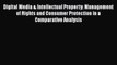 PDF Digital Media & Intellectual Property: Management of Rights and Consumer Protection in