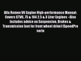 Book Alfa Romeo V6 Engine High-performance Manual: Covers GTV6 75 & 164 2.5 & 3 Liter Engines