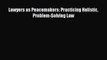 [Download PDF] Lawyers as Peacemakers: Practicing Holistic Problem-Solving Law  Full eBook