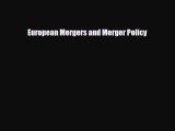 [PDF] European Mergers and Merger Policy Download Full Ebook