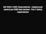 Book ISO 15501-1:2001 Road vehicles - Compressed natural gas (CNG) fuel systems - Part 1: Safety