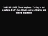 Book ISO 8984-1:1993 Diesel engines - Testing of fuel injectors - Part 1: Hand-lever-operated