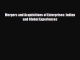 [PDF] Mergers and Acquisitions of Enterprises: Indian and Global Experiences Download Full