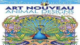 Read Dover Creative Haven Art Nouveau Animal Designs Coloring Book  Adult Coloring  Ebook pdf